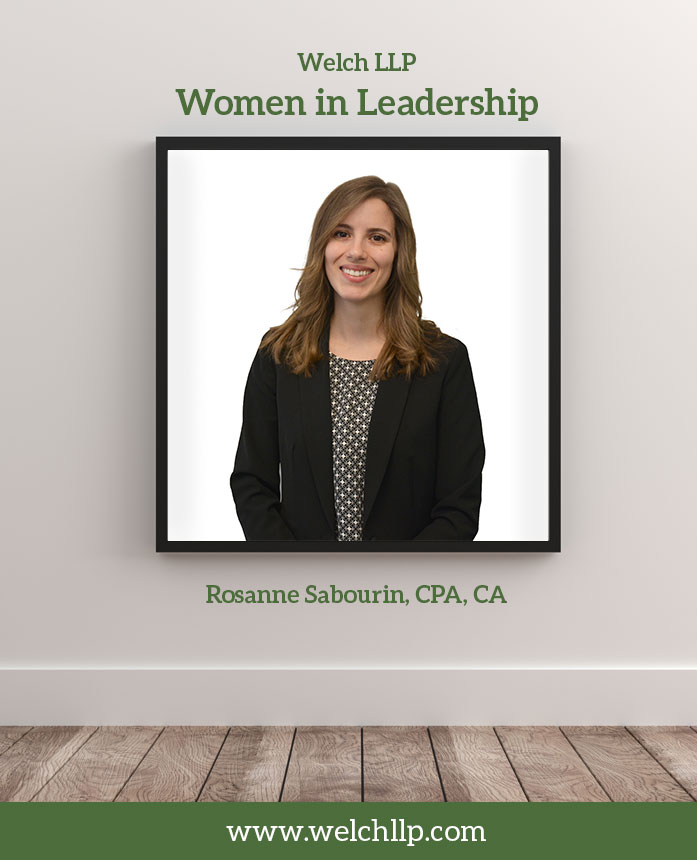 Welch LLP’s Women in Leadership: Rosanne Sabourin