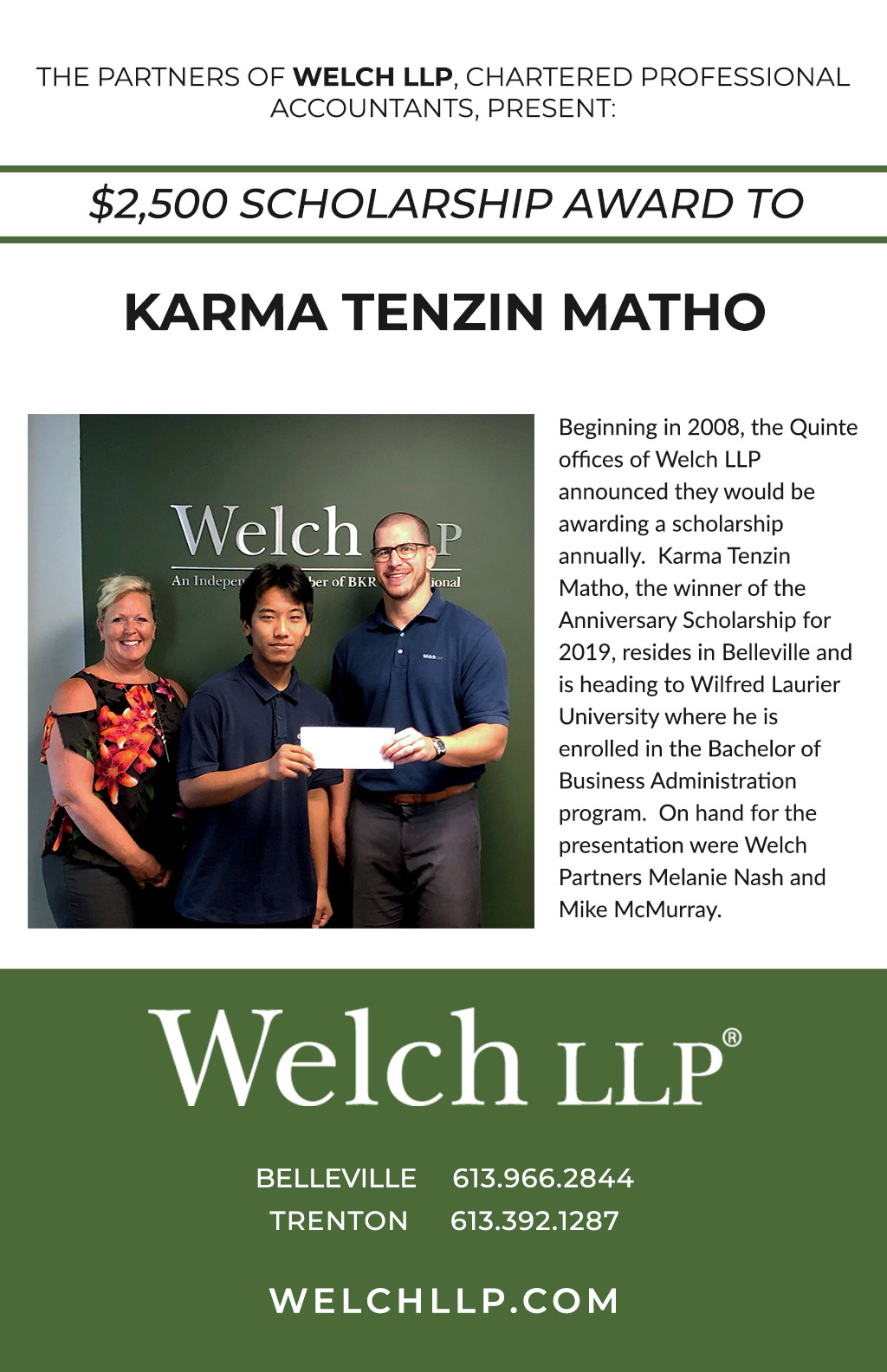 Welch LLP Partners present Karma Tenzin Matho a $2,500 scholarship