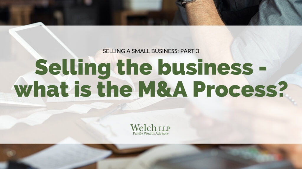 Selling a Small Business: Part 3
Selling the business - what is the Mergers & acquisitions process?
Click here to read the guide.