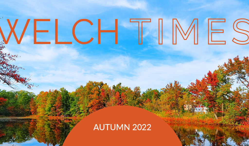 Welch times Autumn 2022