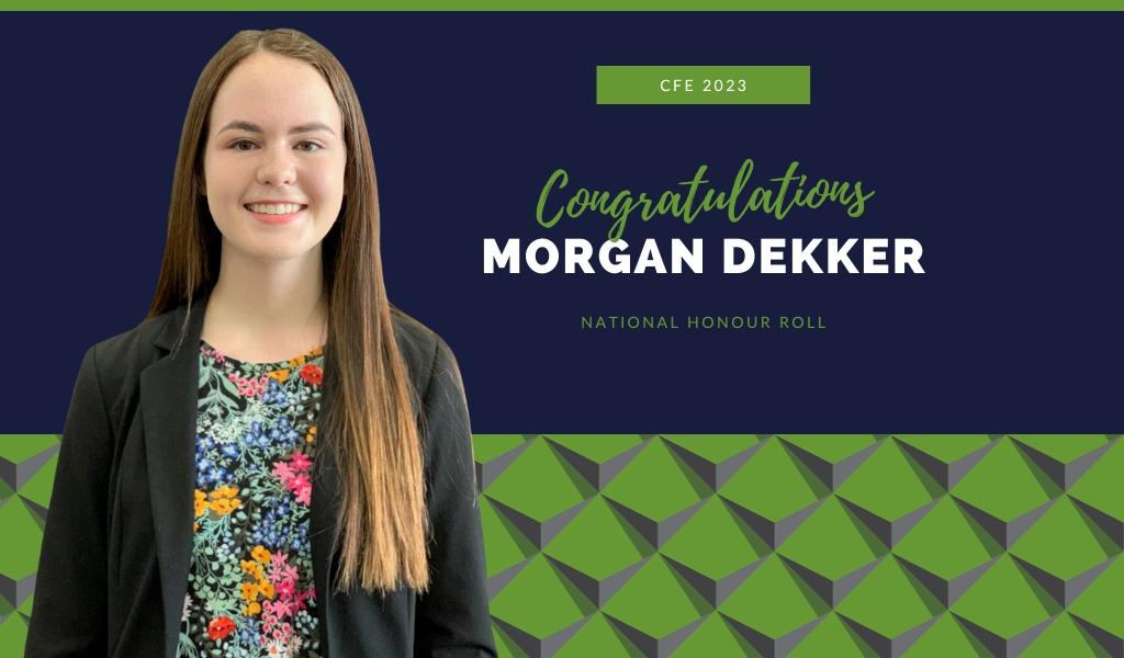 Congratulations to Morgan Dekker for making to the National Honour Roll!